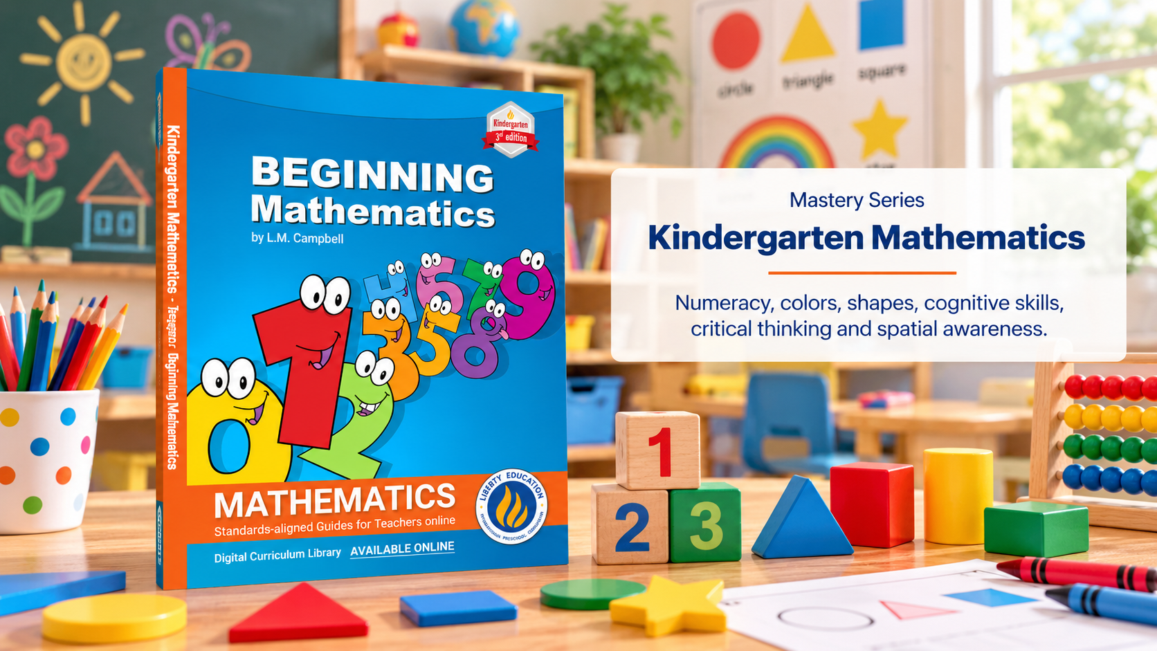 Beginning Mathematics Kindergarten Third Edition - Liberty Education.