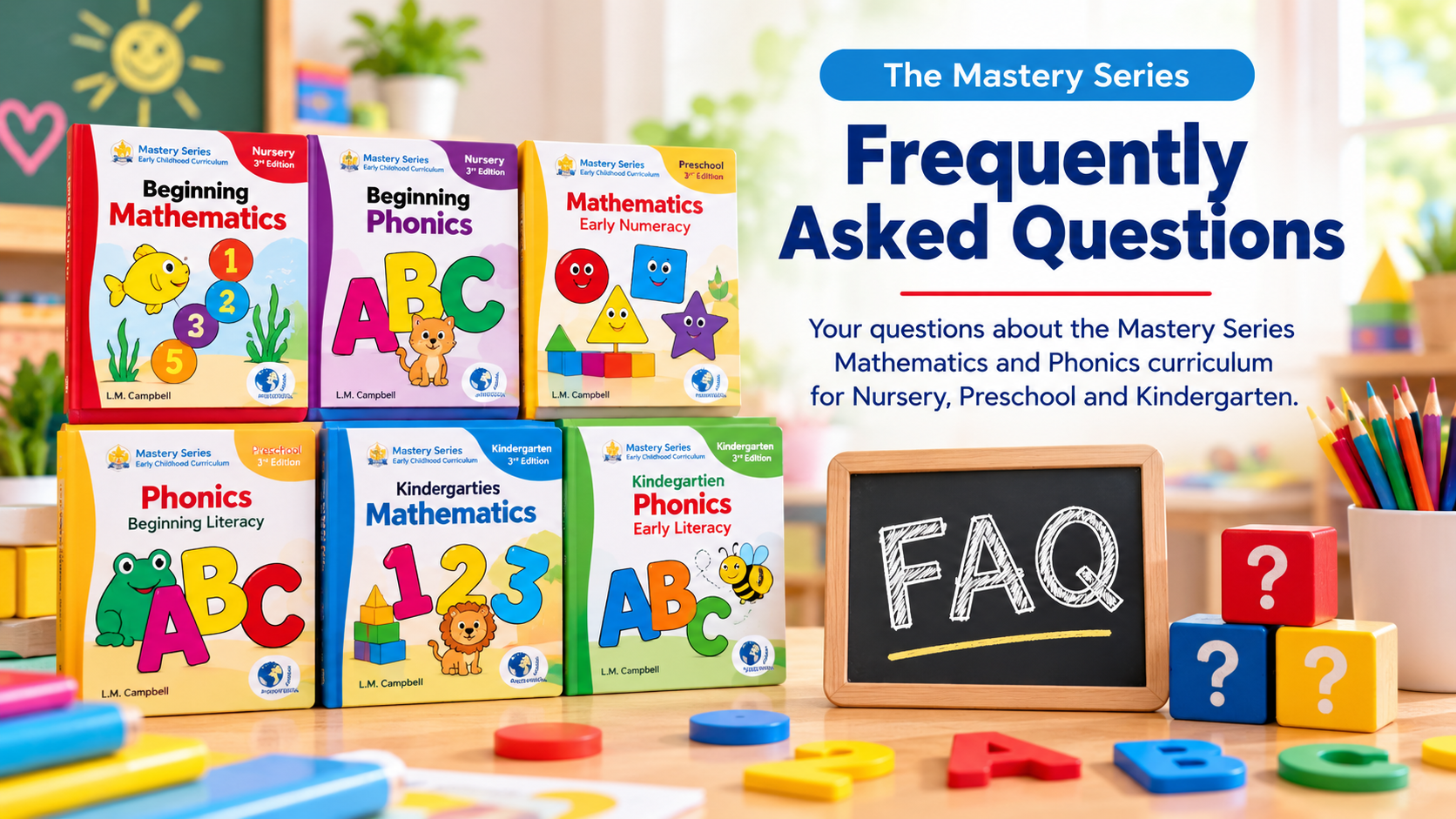 Mastery Series Liberty Education | Nursery to Kindergarten FAQ